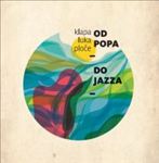Od popa do jazza